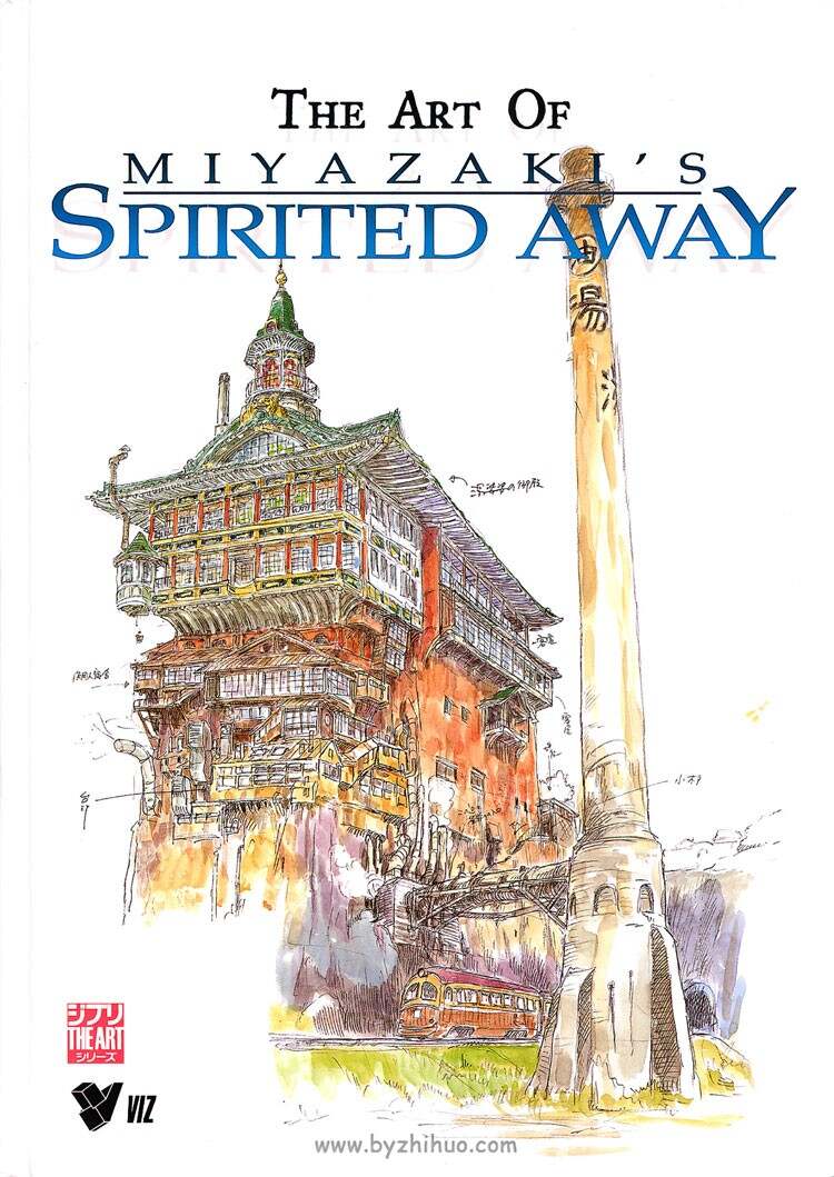 《The Art of Miyazaki's Spirited Away》千与千寻原画集