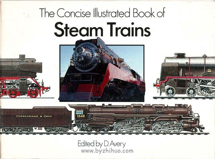 《蒸汽机车插图手册》The Concise Illustrated Book Of Steam trains