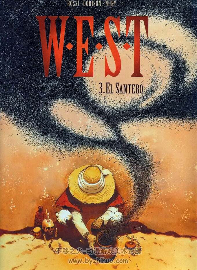 《W.E.S.T》1-6  Dorison, Nury & Rossi