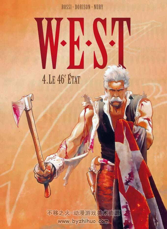 《W.E.S.T》1-6  Dorison, Nury & Rossi