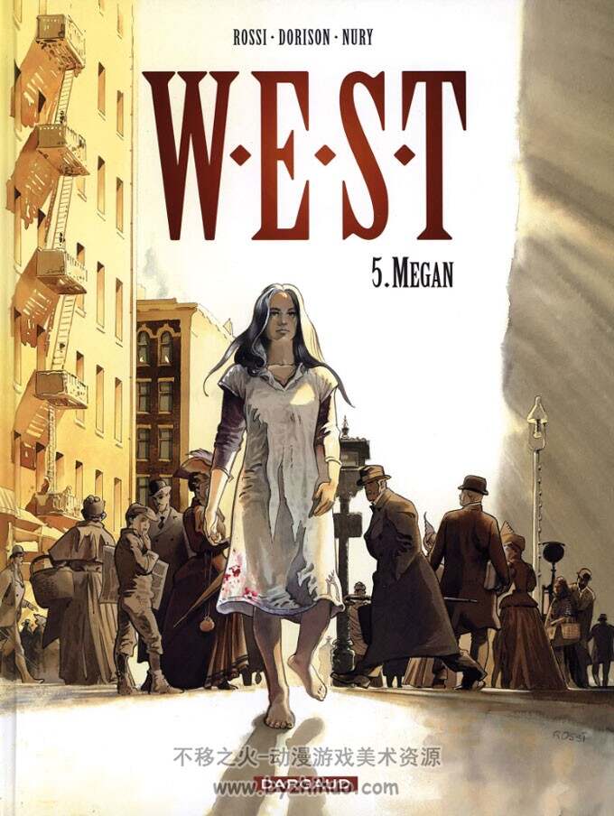《W.E.S.T》1-6  Dorison, Nury & Rossi