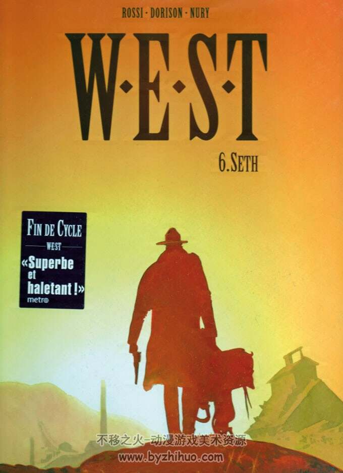《W.E.S.T》1-6  Dorison, Nury & Rossi