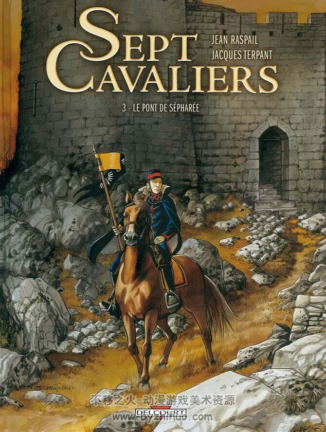《Sept Cavaliers》1-3册 Terpant & Raspail