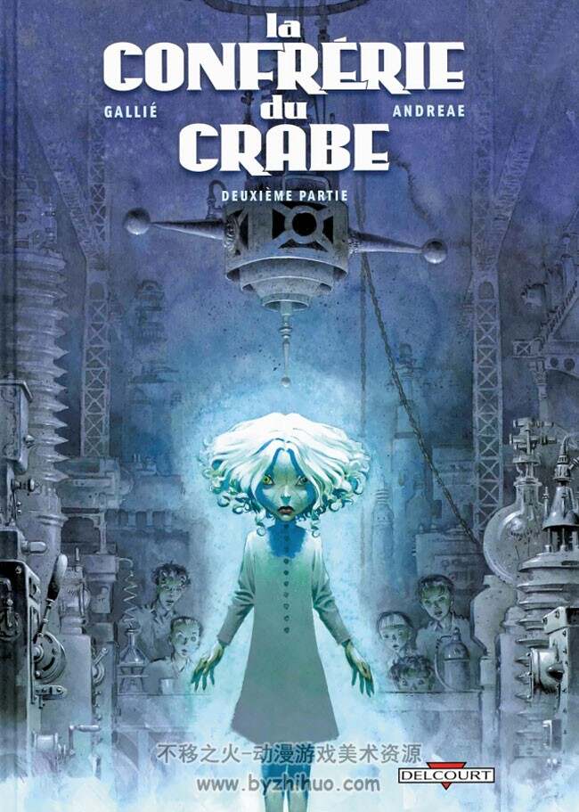《La Confrérie du crabe》1-3册 Gallié, Buttler & Andréae