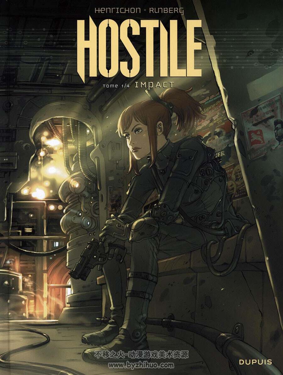 《Hostile》第一册 Runberg & Henrichon