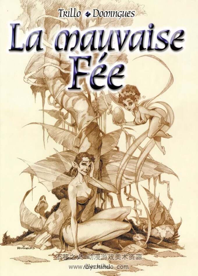 《La Mauvaise fée》全一册 Trillo & Domingues