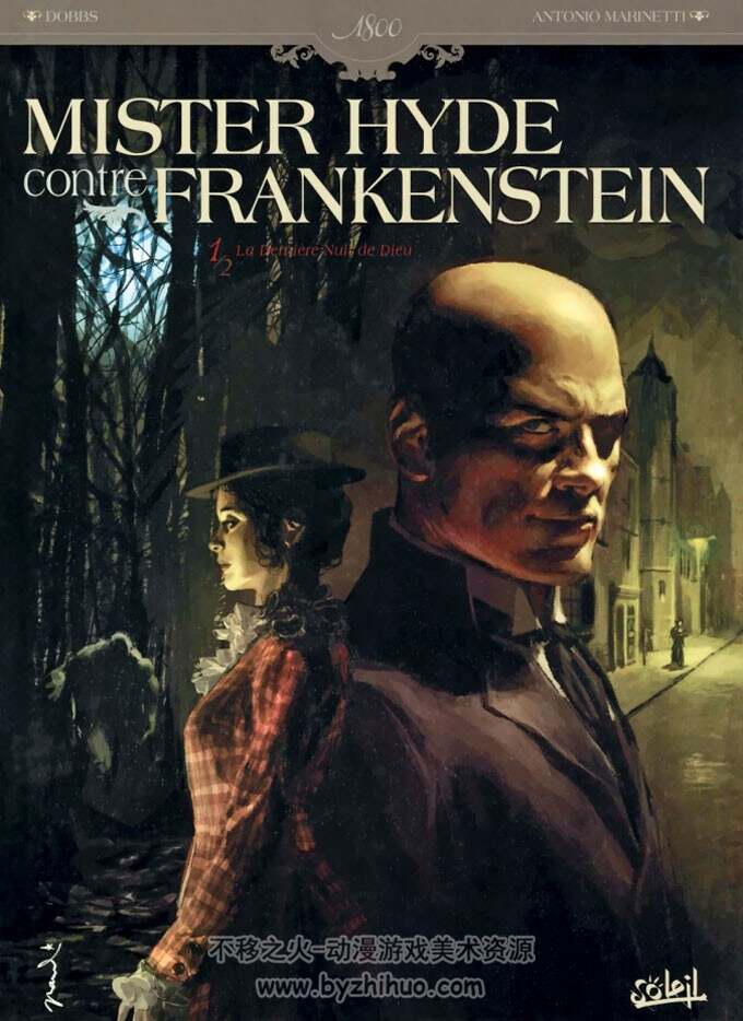 《Mister Hyde contre Frankenstein》1-2册 Dobbs & Marinetti