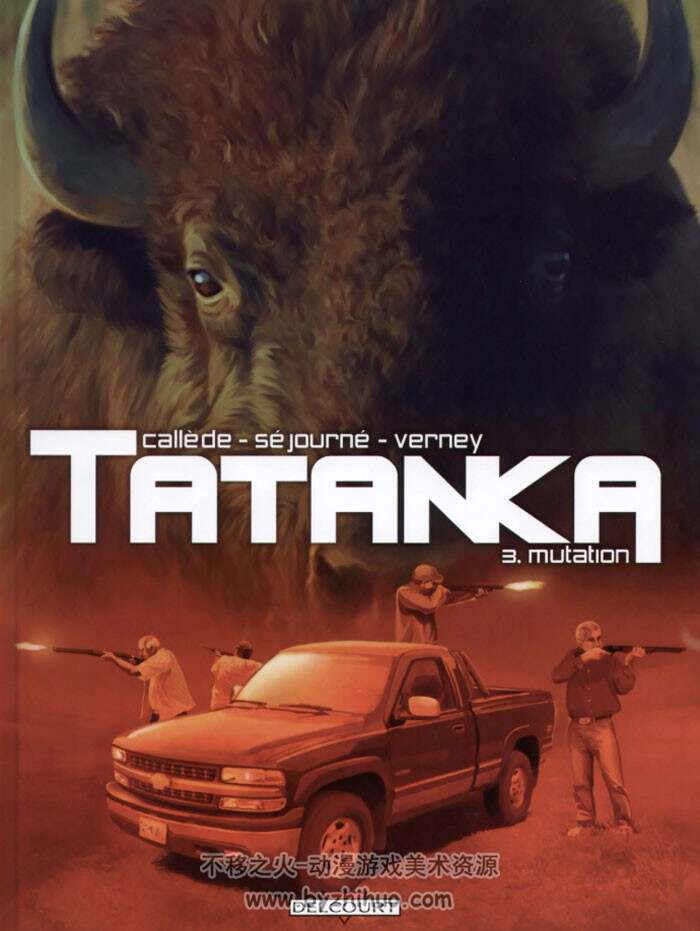 《Tatanka》1-5册 Callède & Séjourné