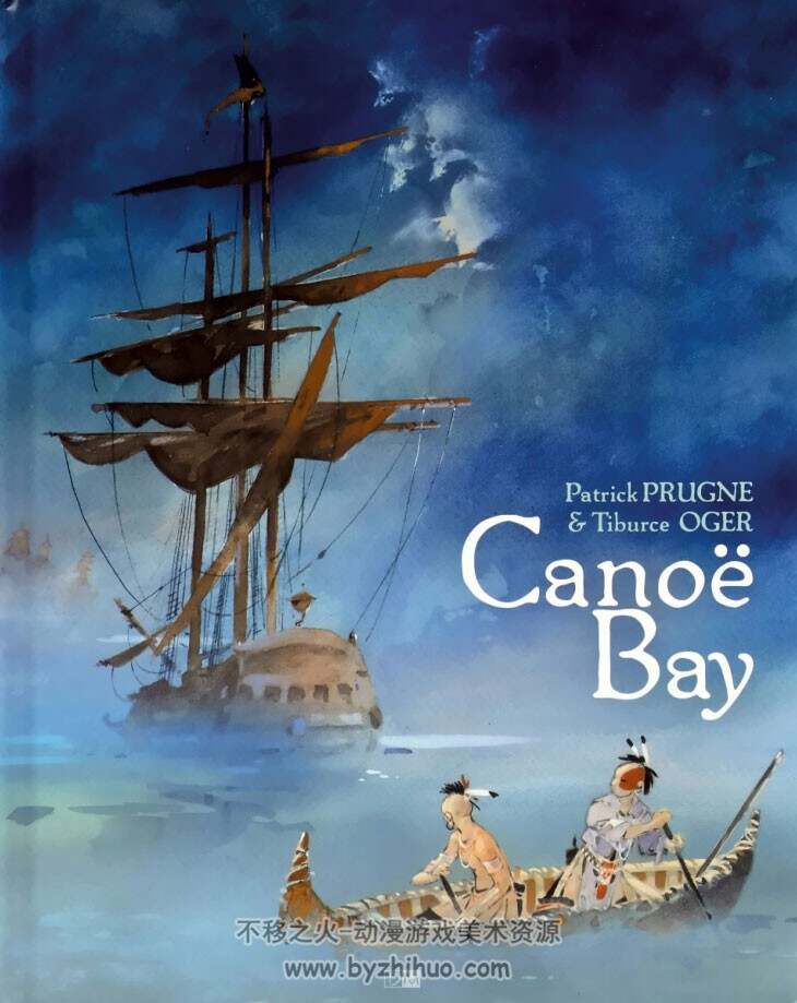 《Canoë Bay》全一册 Oger & Prugne