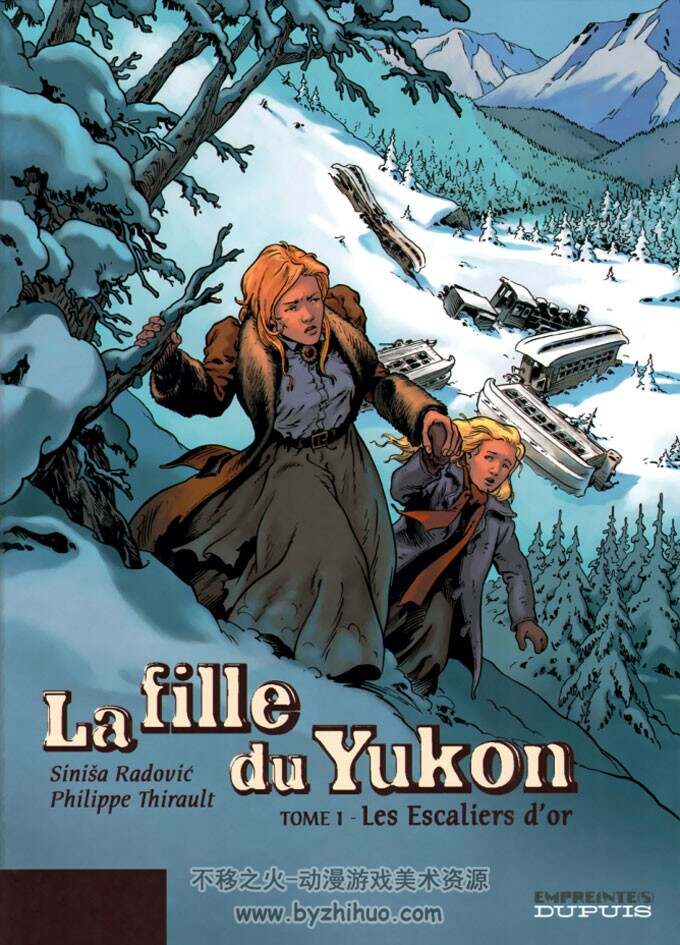 《La Fille du Yukon》1-3册 Thirault & Radovic