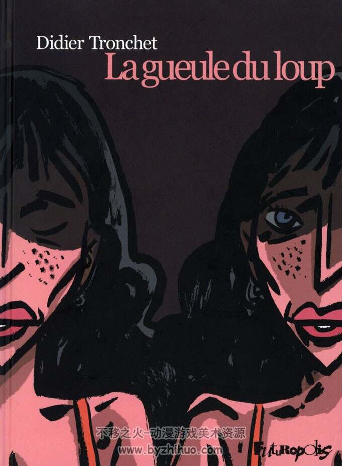 《La gueule du loup》全一册 Tronchet