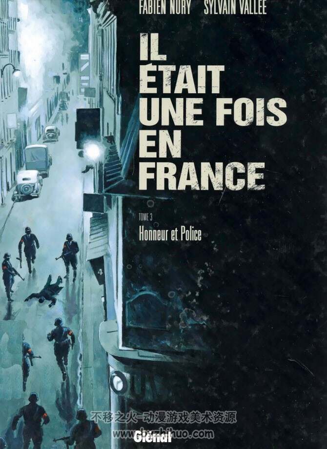 《Il était une fois en France》1-6册 Nury & Vallée