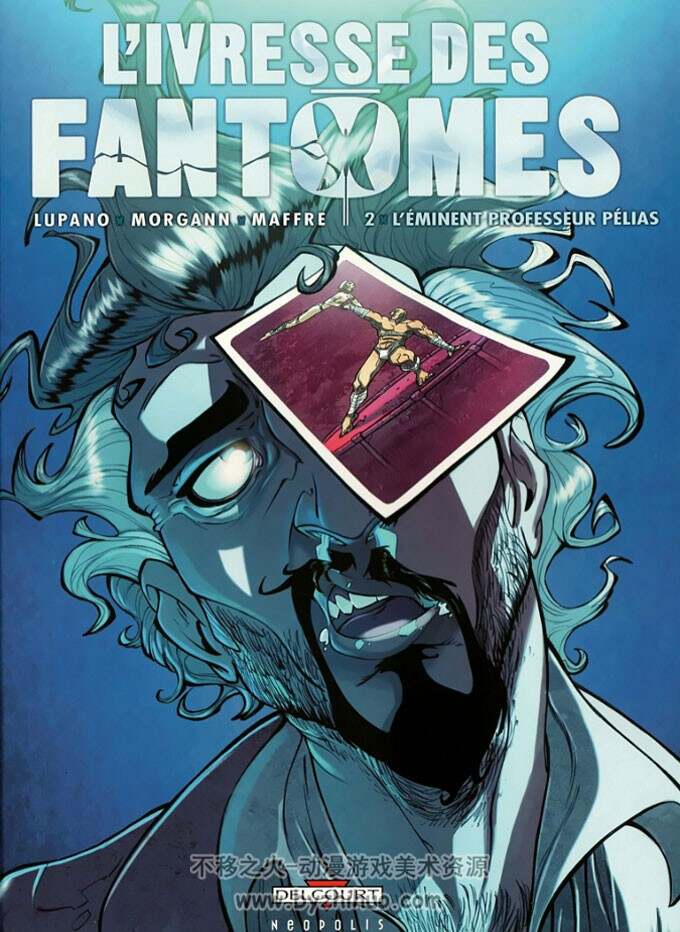 《L'Ivresse des fantômes》1-3册 Lupano & Tanco