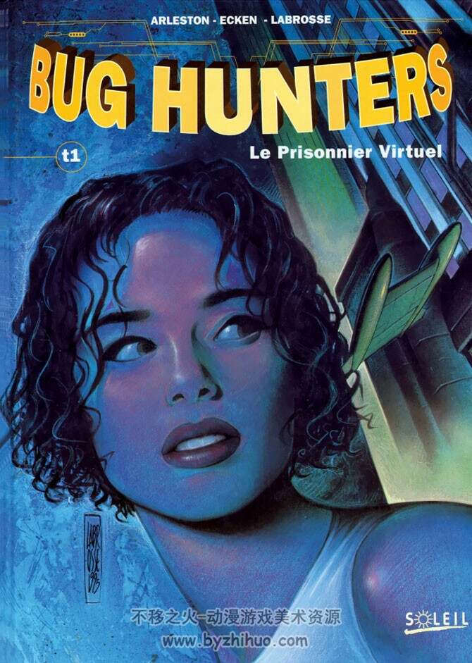 《Bug hunters》全一册 Arleston, Ecken & Labrosse