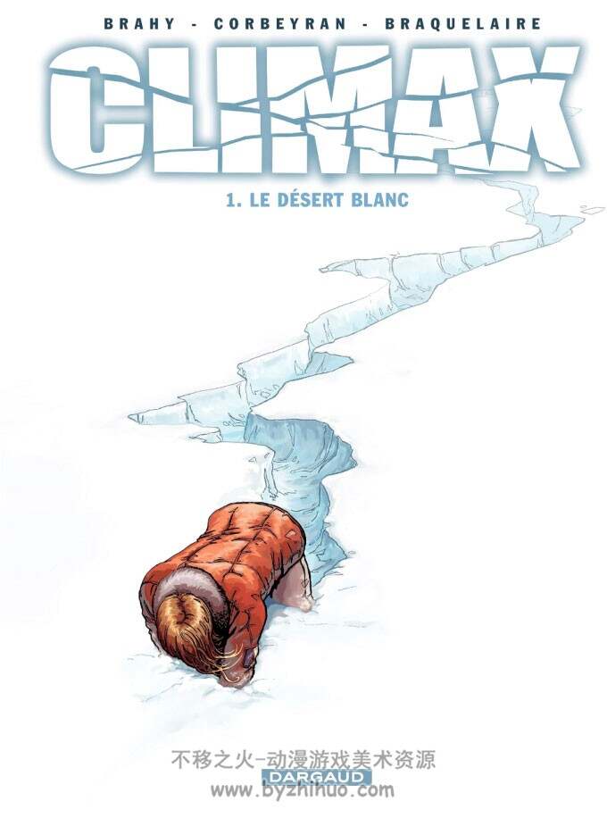 《Climax》1-4册 Corbeyran, Braquelaire & Brahy