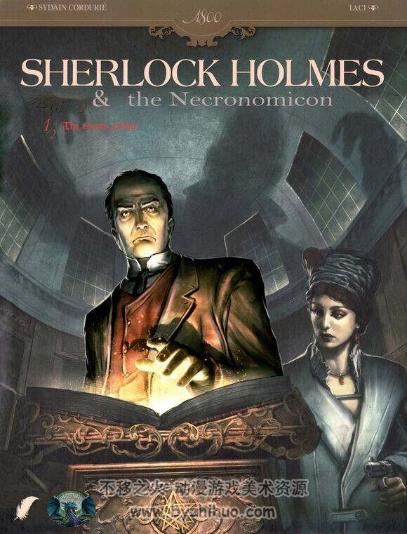 《Sherlock Holmes & The Necronomicon》1-2册 Sylvain Cordurie&Laci