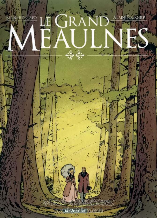 《Le Grand Meaulnes》全一册 Alain-Fournier & Capo