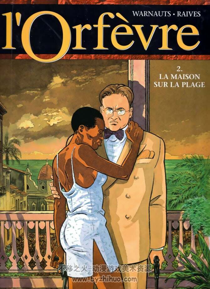 《L'Orfèvre》1-5册 Warnauts & Raives