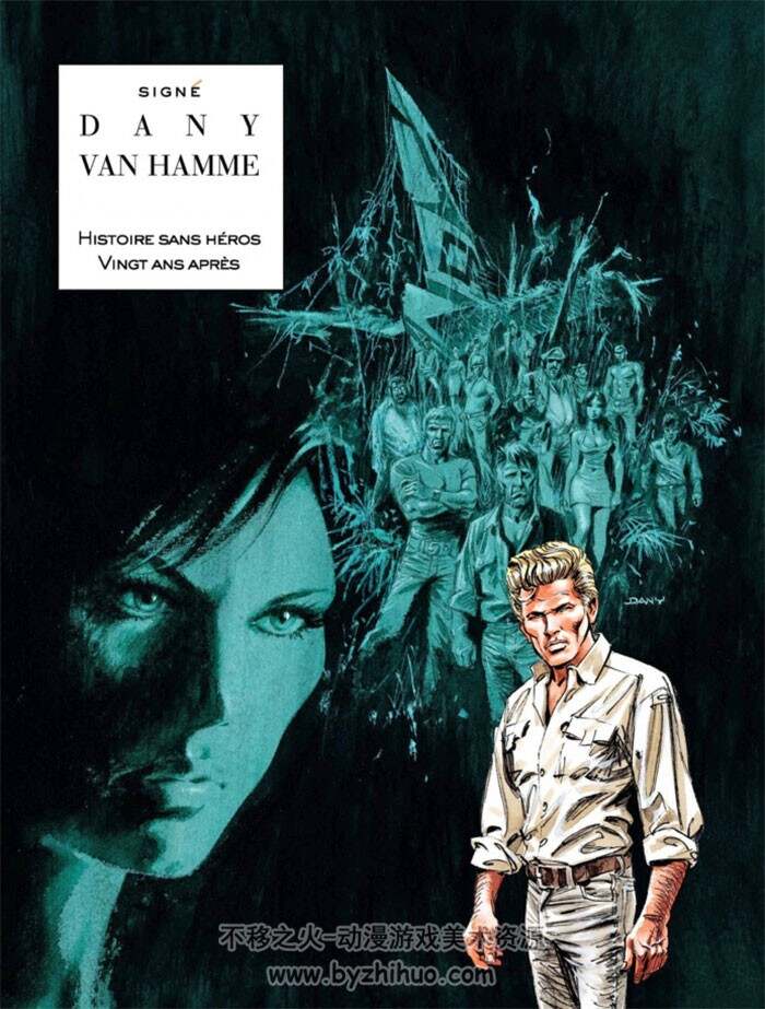 《Histoire sans héros》1-2册 合订版 Van Hamme & Dany