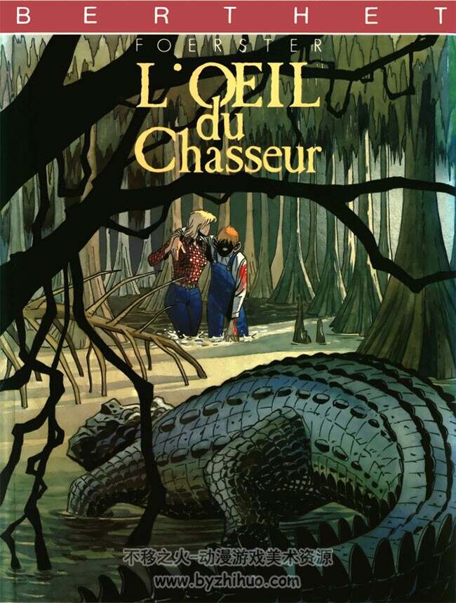 《L'Œil du Chasseur》（Oeil Du Chasseur）全一册 Foerster & Berthet