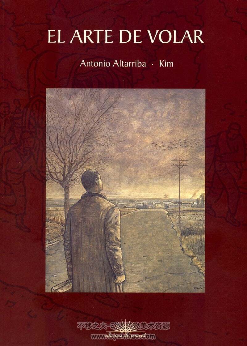 《El arte de volar》全一册 Antonio Altarriba & Kim