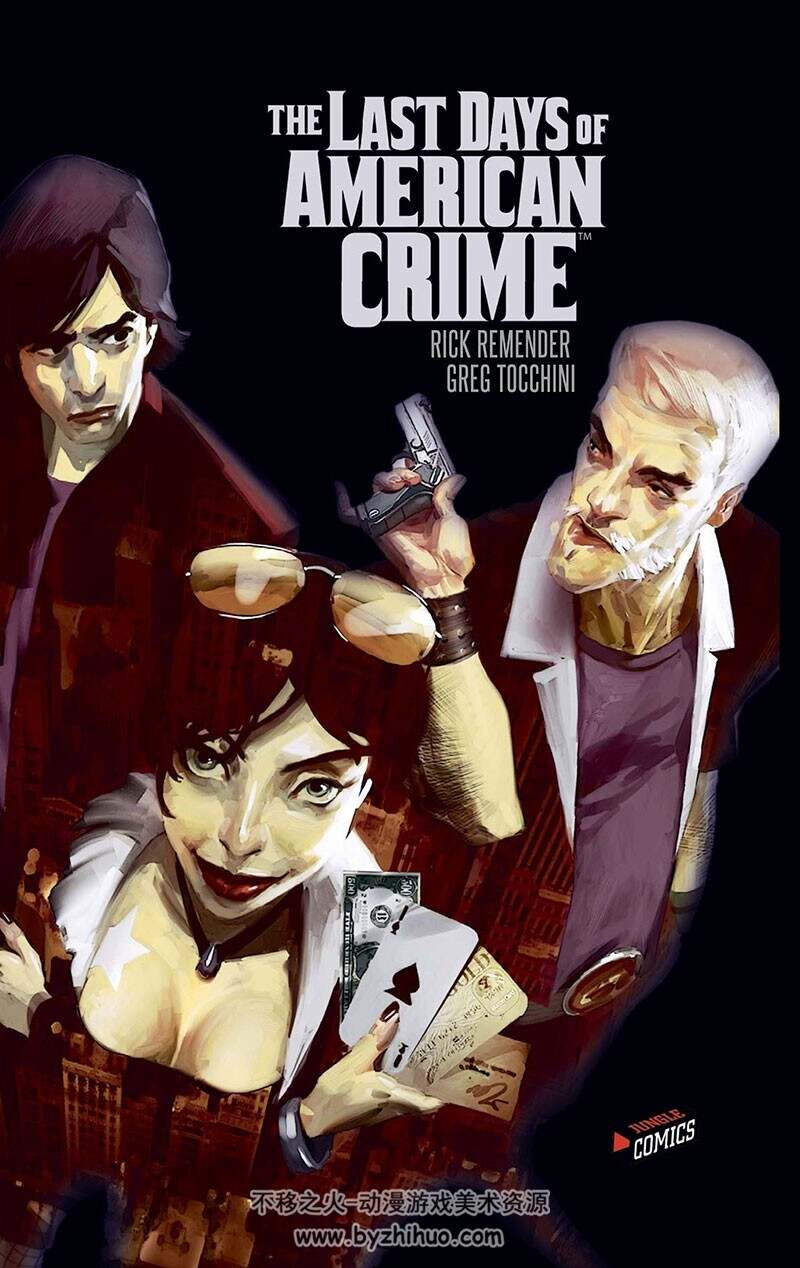 《The Last days of American crime》全一册 Rick Remender & Greg Tocchini