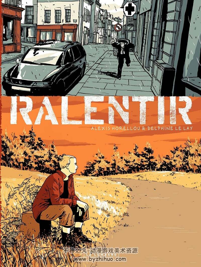 《Ralentir》全一册 Alexis Horellou & Delphine Le Lay