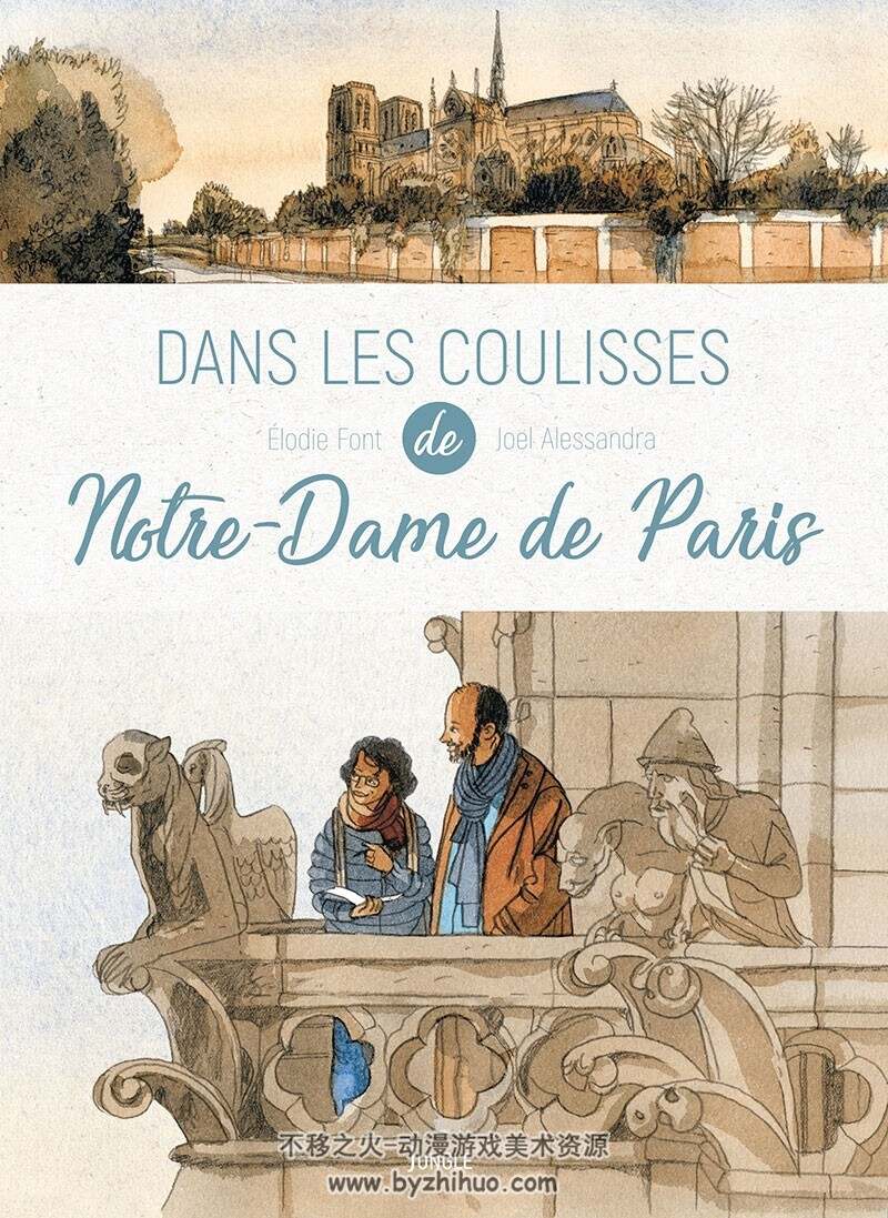 《Dans les coulisses de Notre-Dame de Paris 》Joël Alessandra & Elodie Font