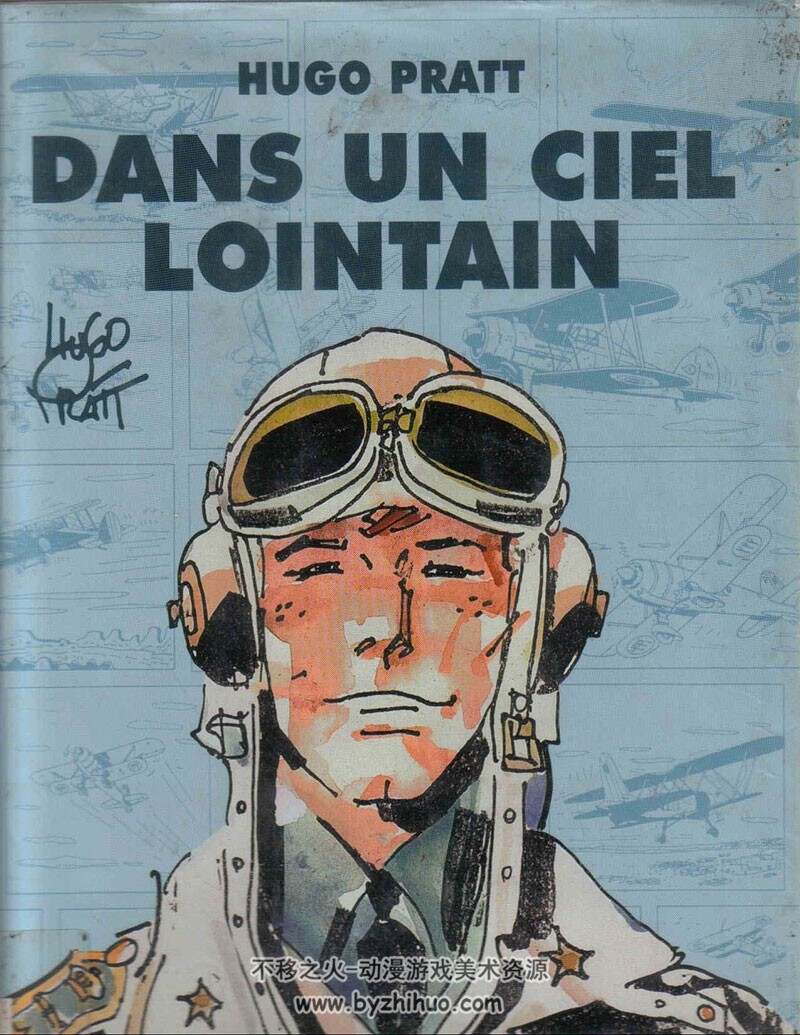 《Dans un ciel lointain》全一册 Pratt. Hugo (1996) Cartonné
