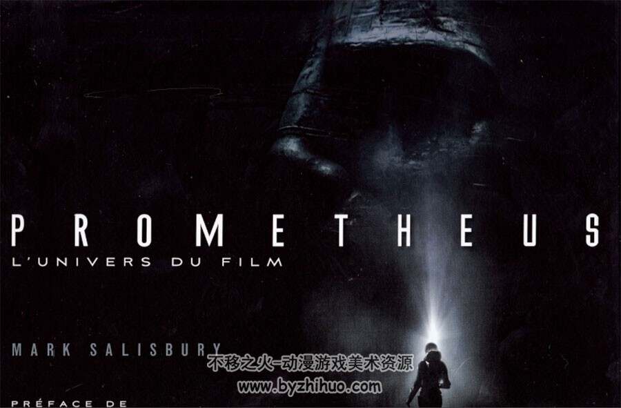 Prometheus-The Art of the Film异形前传-普罗米修斯设定集