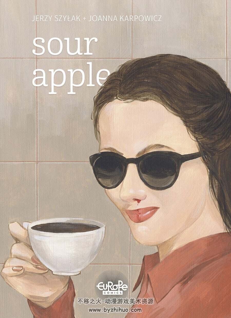 Sour Apple 全一册 jerzy szylak - joanna karpowicz