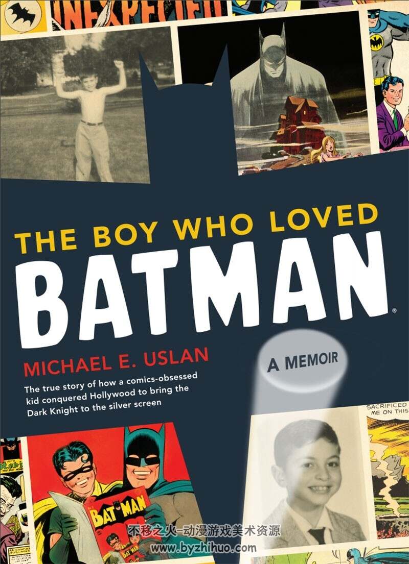 The Boy Who Loved Batman 蝙蝠侠纪念资料集