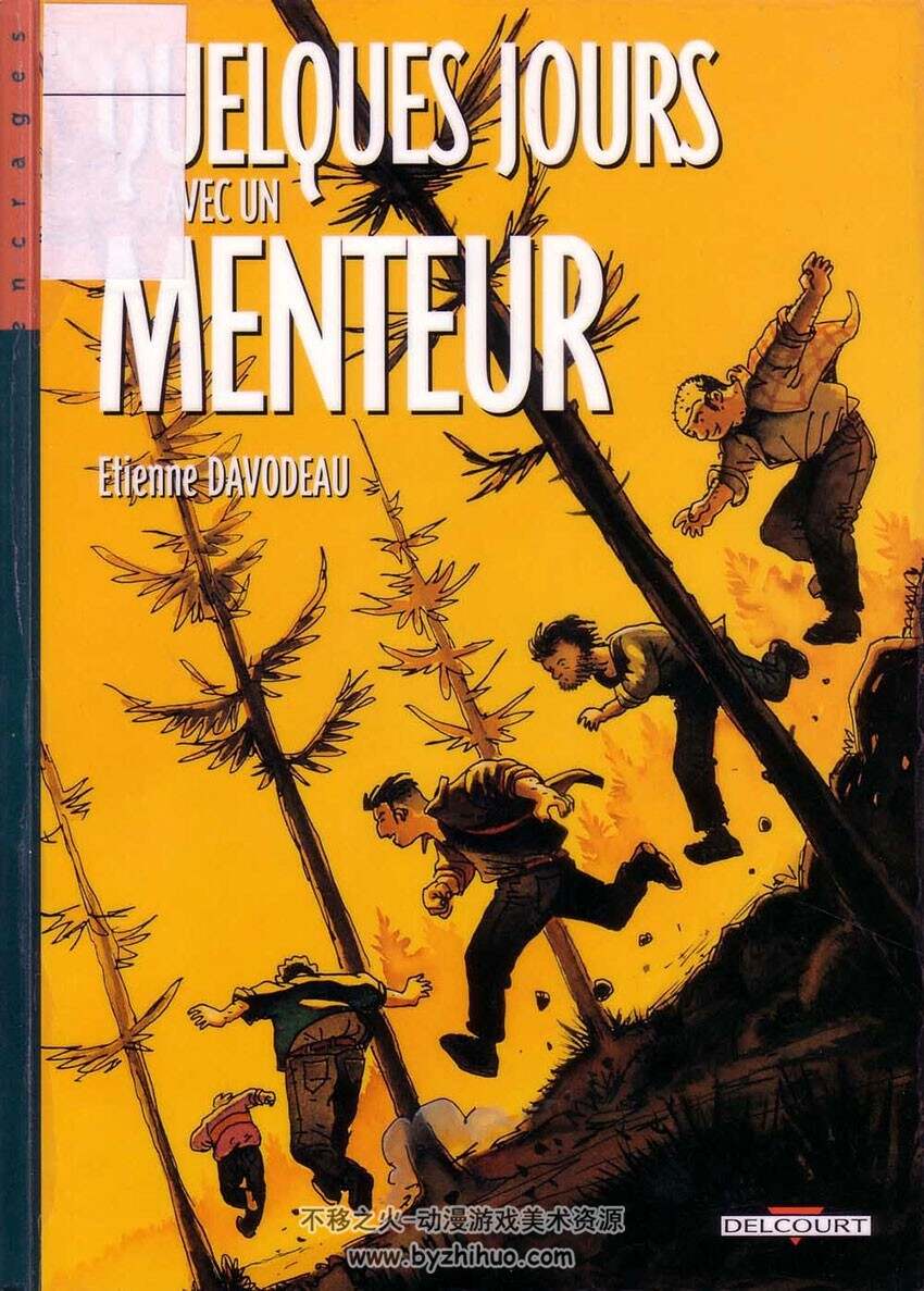 Quelques jours avec un menteur 全一册 Etienne Davodeau