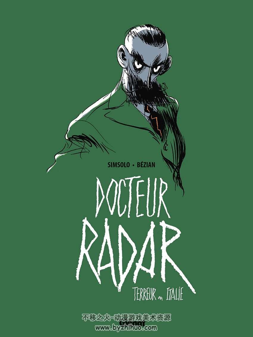 Docteur Radar 1-2册 Noel Simsolo - Frederic Bezian