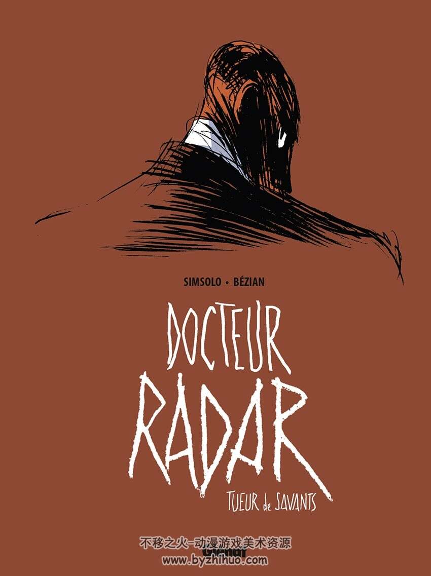 Docteur Radar 1-2册 Noel Simsolo - Frederic Bezian