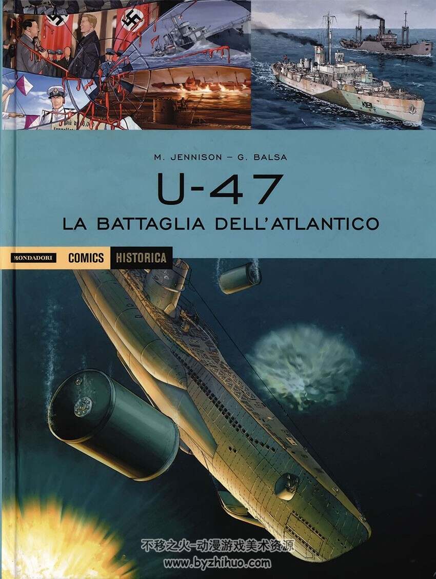 U 47 La battaglia dell'Atlantico 全一册 Mark Jennison - Geraldo Balsa