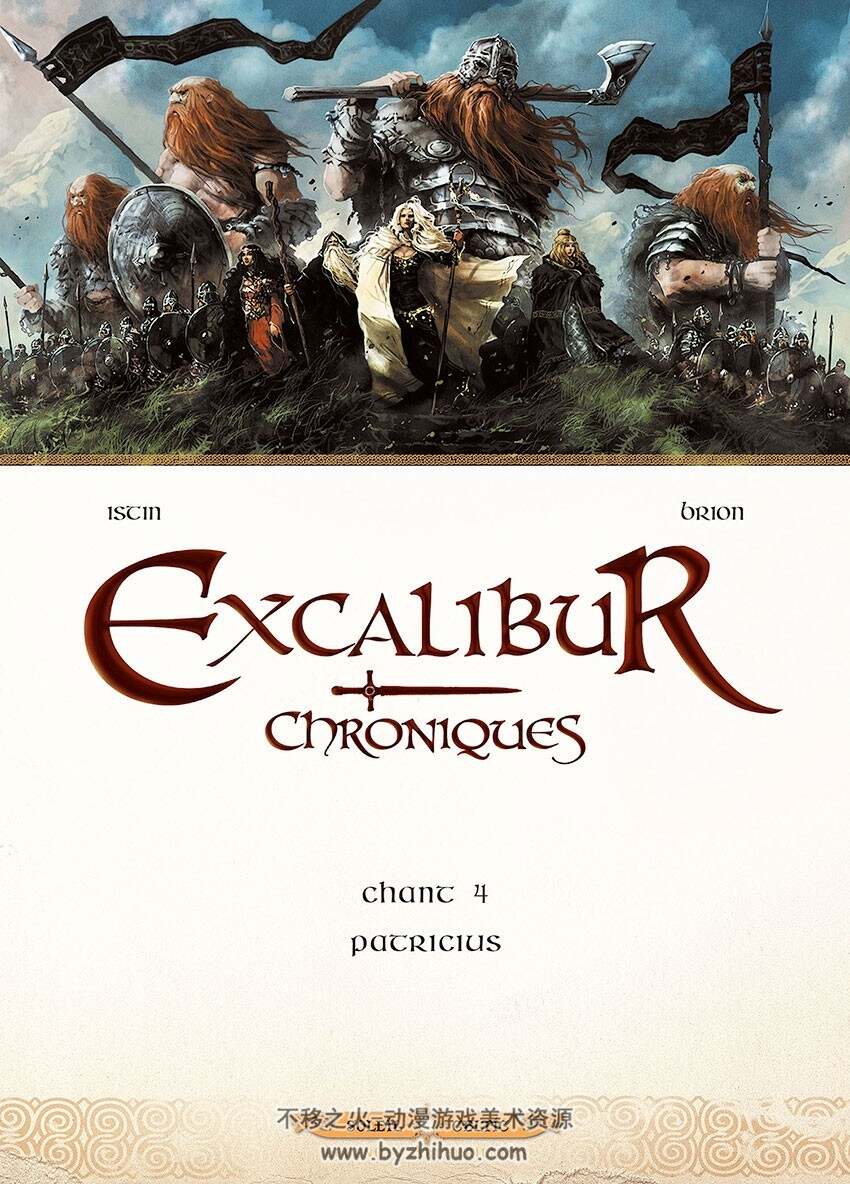 Excalibur Chroniques 1-5册 魔幻史诗漫画 Jean-Luc Istin - Alain Brion