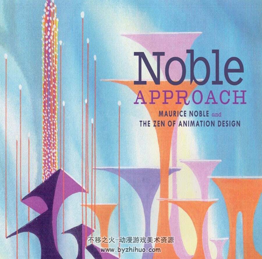 The Noble Approach - Tod Polson 动画概念设计讲解 1108P