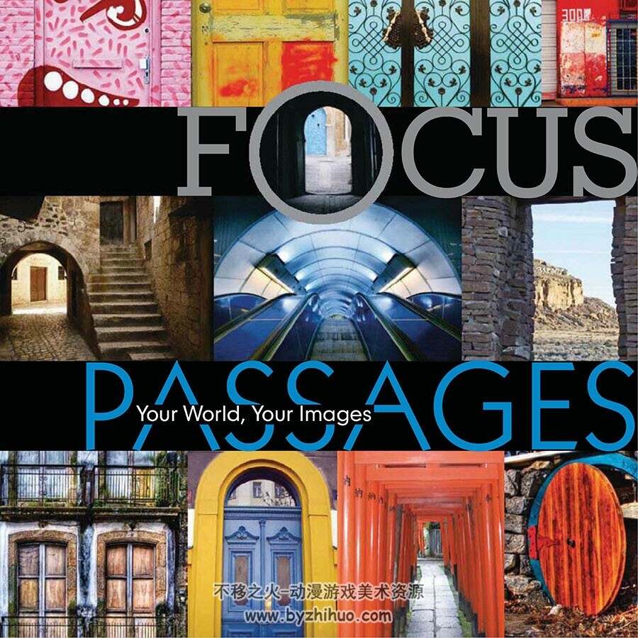 Focus Passages 通道主题摄影赏析 181P