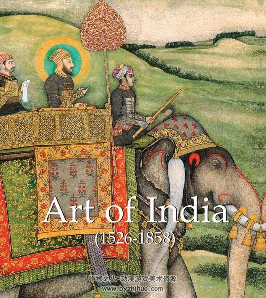 印度艺术画集 Art of India 1526-1858 印度画解析欣赏