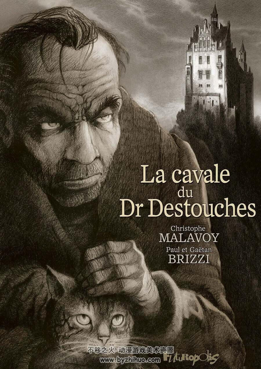 La cavale du Dr Destouches 全一册 Gaëtan Brizzi - Paul Brizzi - christophe Malavoy