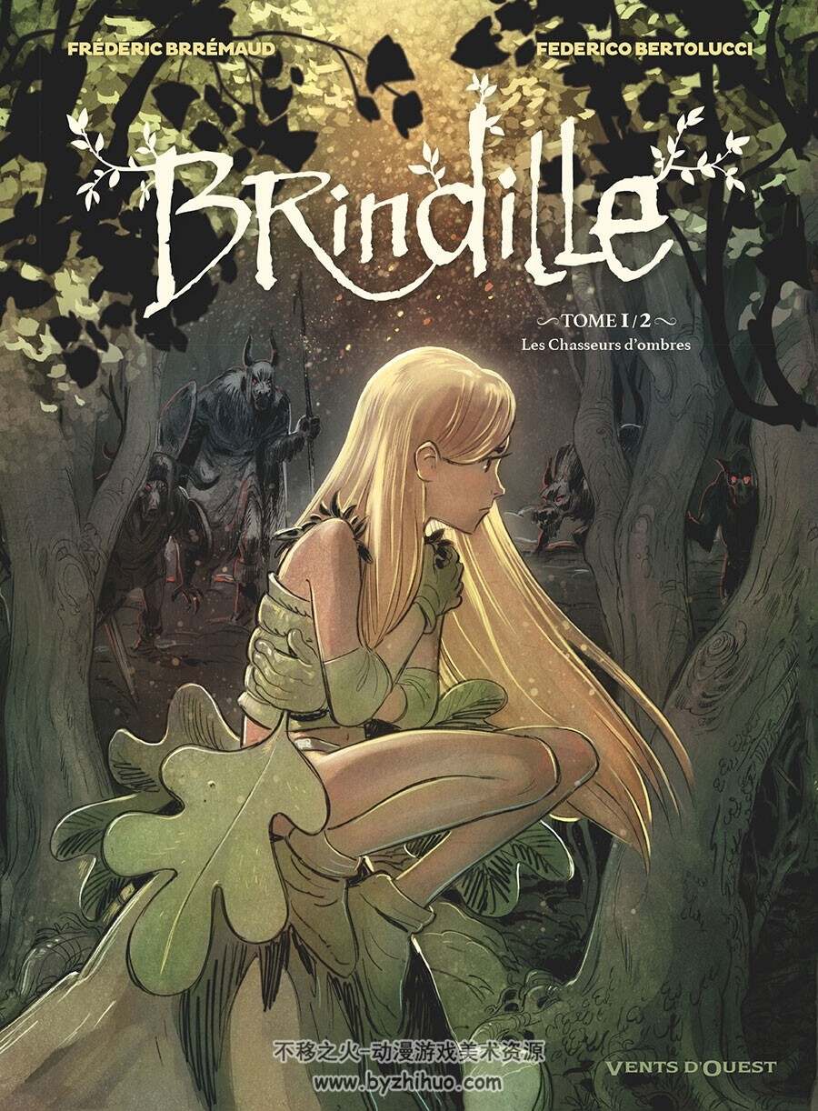 Brindille 第一册 Frédéric Brrémaud - Federico Bertolucci 全彩色法语奇幻漫画