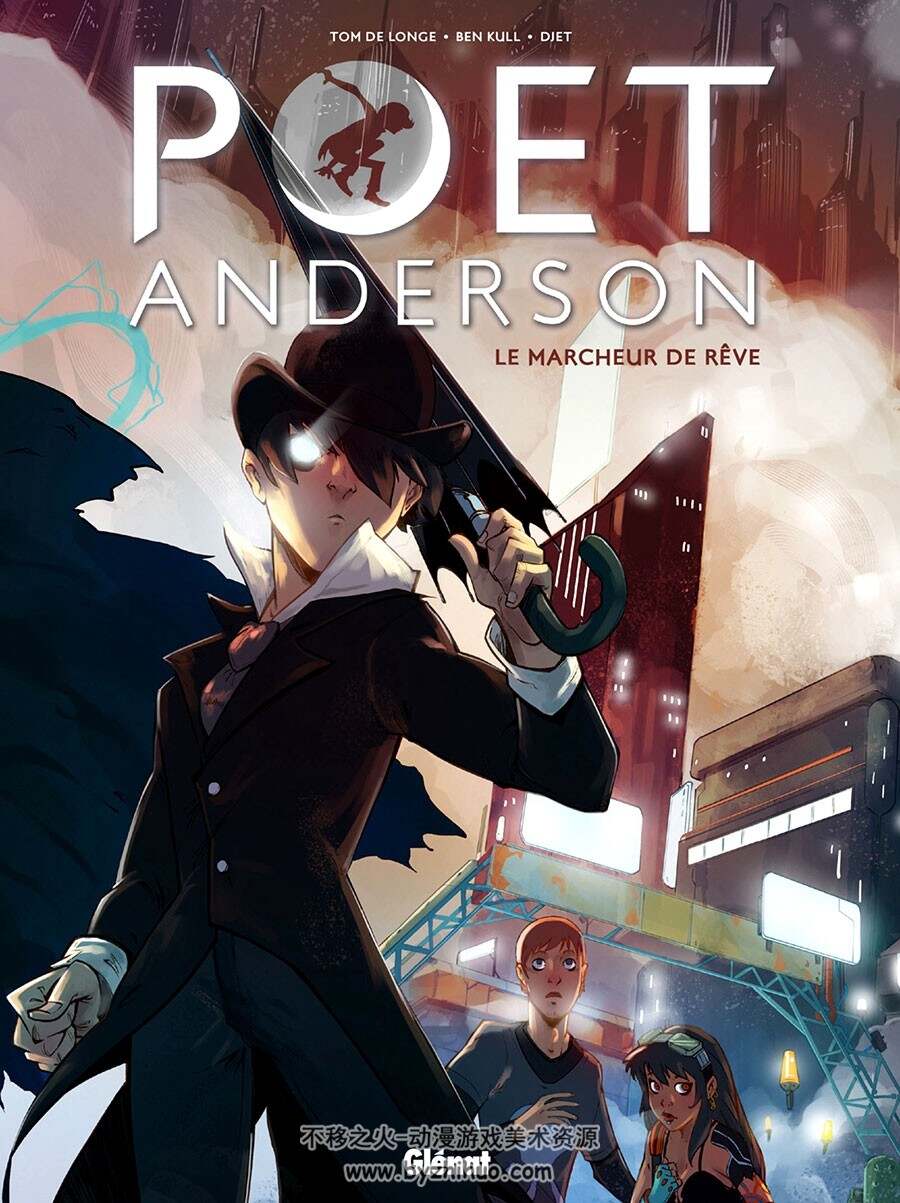 Poet Anderson - Le marcheur de rêve 全一册 Tom De Longe - Ben Kull - Djet