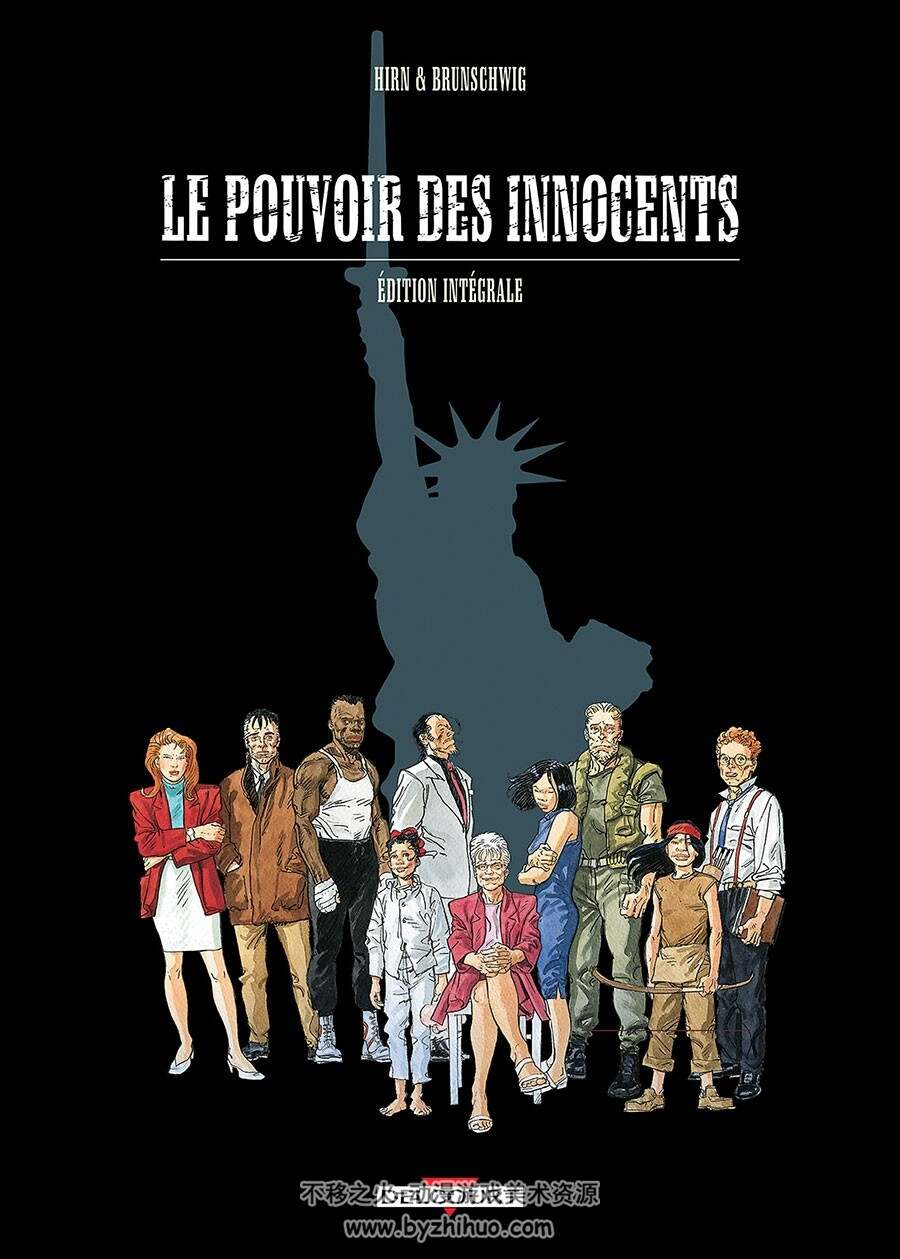 Le Pouvoir des innocents - Intégrale 全一册 Luc Brunschwig - Laurent Hirn