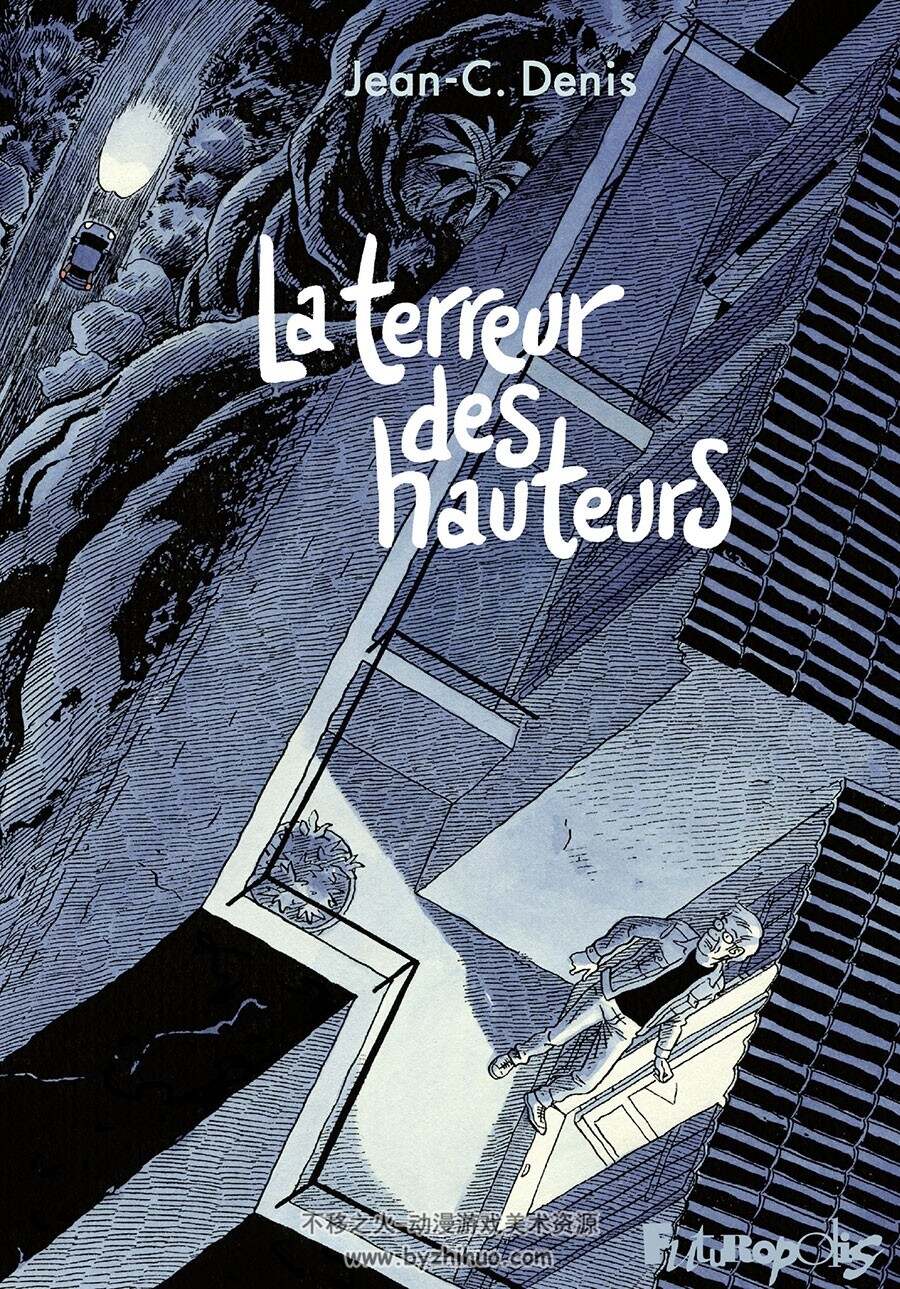 La terreur des hauteurs 全一册 Jean-C. Denis 欧美漫画手绘风格