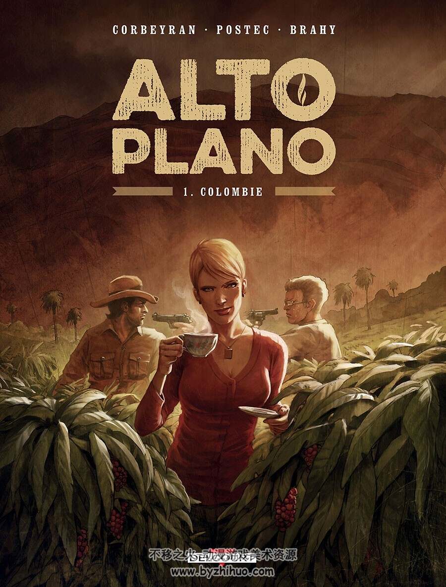 Alto Plano 1-3册 Vanessa Postec - Éric Corbeyran - Luc Brahy