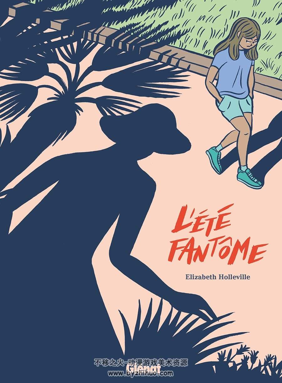 L'été fantôme 全一册 Elizabeth Holleville