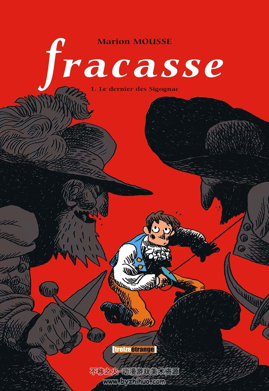 Fracasse1-3册 Marion Mousse - Théophile Gauthier 涂鸦风漫画