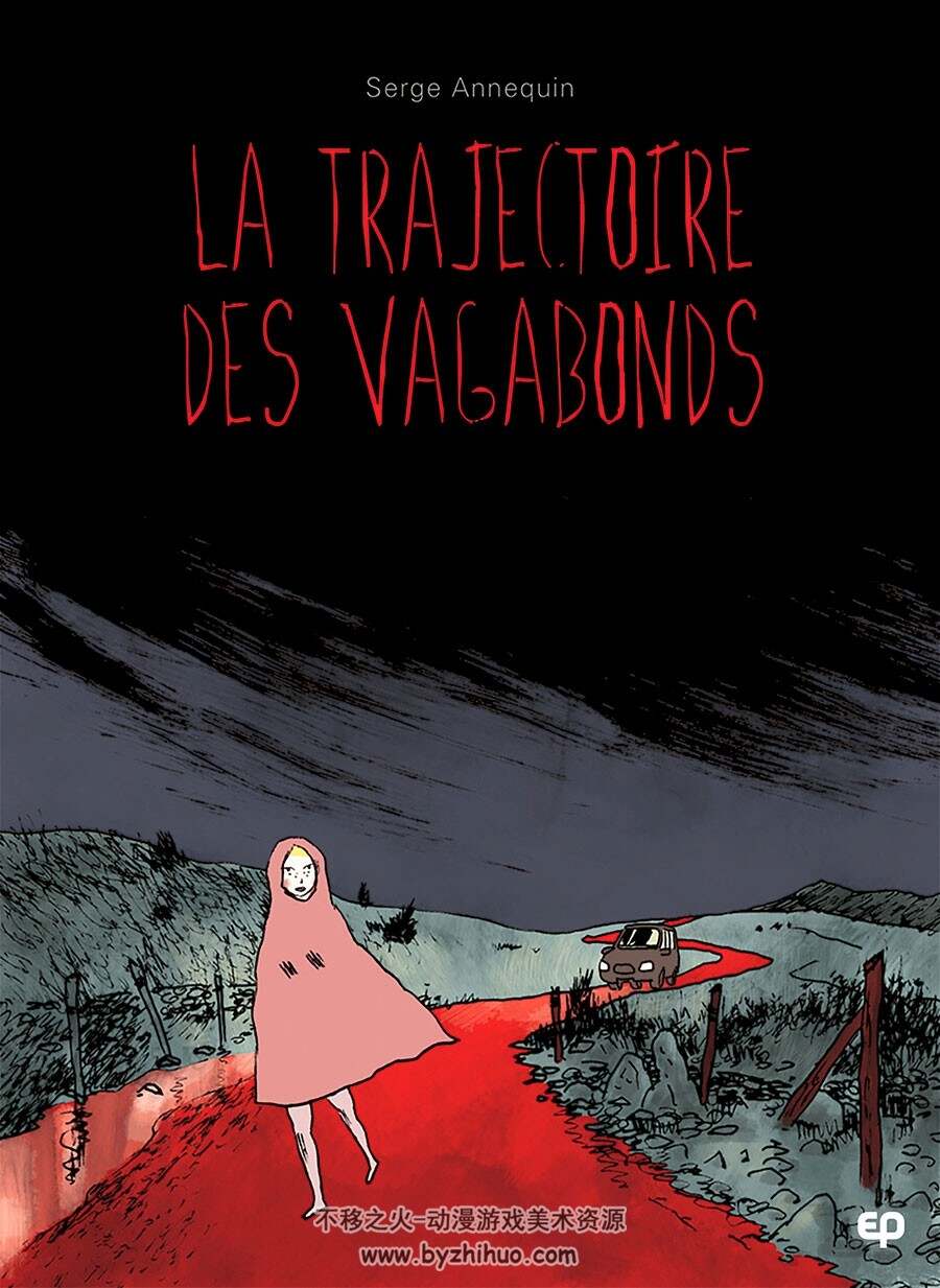 La Trajectoire des vagabonds 全一册 Serge Annequin 悬疑法语漫画