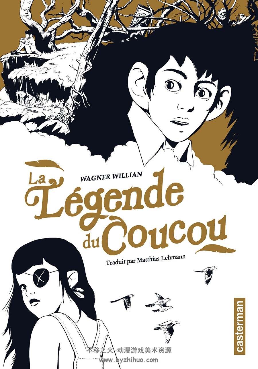 La légende du coucou 全一册 Wagner Willian - Matthias Lehmann 法语漫画下载